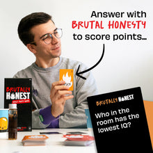 Load image into Gallery viewer, Brutally Honest
